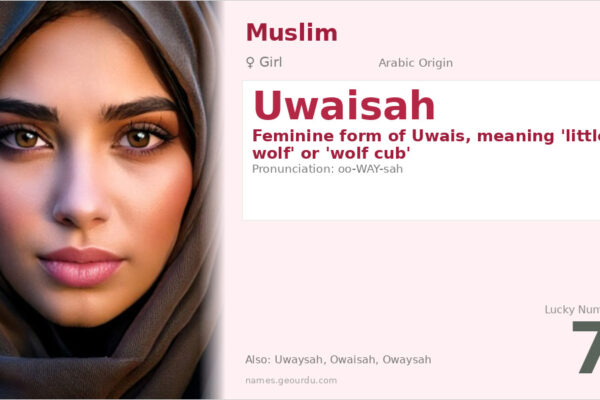 Uwaisah Name Meaning — Arabic Origin, Girl Name & Details (2025)
