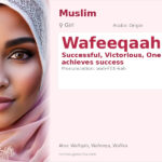Wafeeqaah Name Meaning and Details