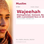 Wajeehah Name Meaning and Details
