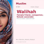 Walihah Name Meaning and Details