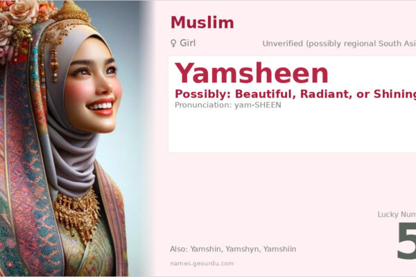 Yamsheen Name Meaning — Origin, Gender & Details (2025)