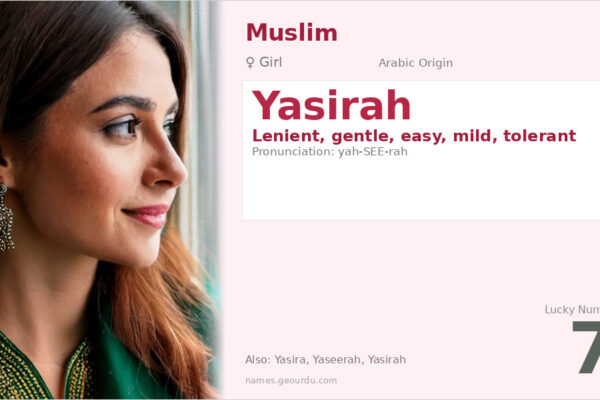 Yasirah Name Meaning — Arabic Origin, Girl Name & Details (2025)