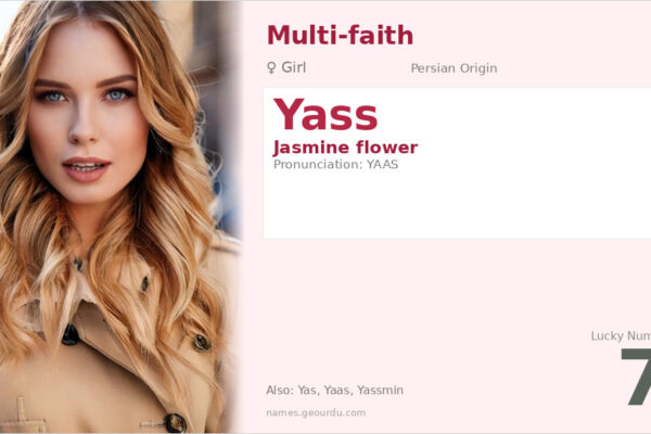 Yass Name Meaning — Persian Origin, Girl Name & Details (2025)