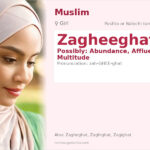 Zagheeghat Name Meaning and Details