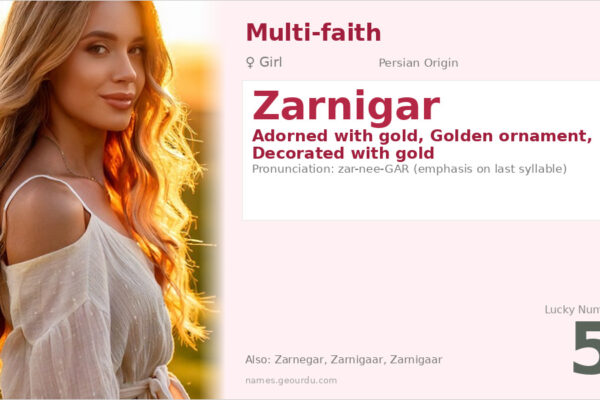 Zarnigar Name Meaning — Persian Origin, Girl Name & Details (2025)