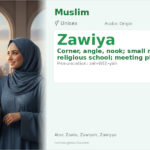 Zawiya Name Meaning and Details