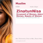 ZinatunNisa Name Meaning and Details