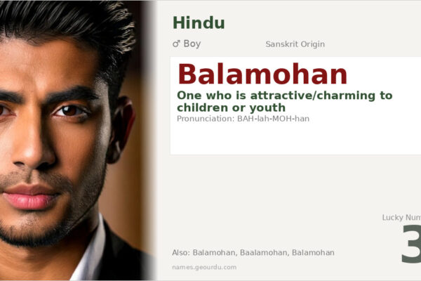 Balamohan Name Meaning — Sanskrit Origin, Hindu Boy Name & Details (2025)