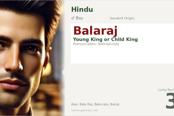 Balaraj Meaning — Young King Origin, Hindu Boy Name & Details (2025)