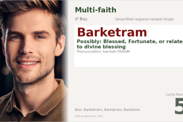 Barketram Name Meaning — Origin, Gender & Details (2025)