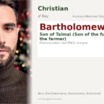 Bartholomew Name Meaning and Details