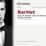 Bartlet Name Meaning and Details