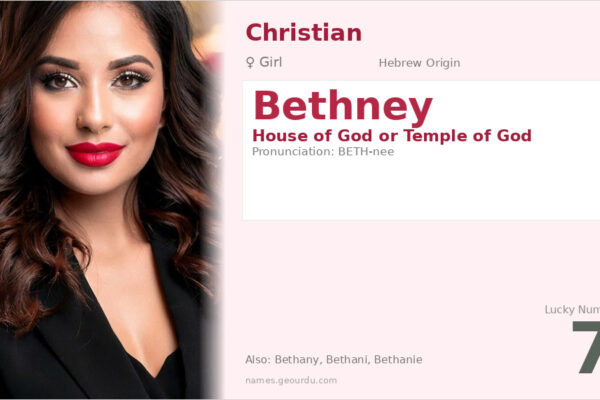 Bethney Name Meaning — Hebrew Origin, Girl’s Name & Details (2025)