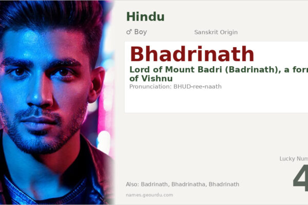 Bhadrinath Meaning — Sanskrit Origin, Hindu Boy Name & Details (2025)