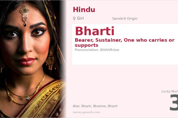 Bharti Name Meaning — Sanskrit Origin, Girl Name & Details (2025)