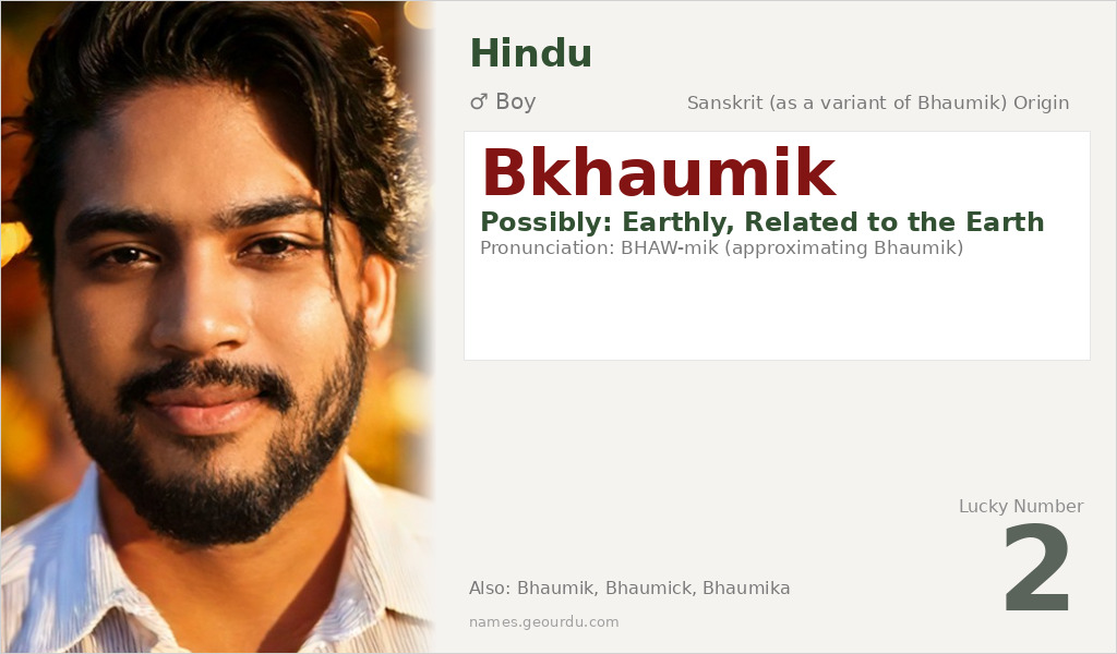 Bkhaumik Name Meaning and Details