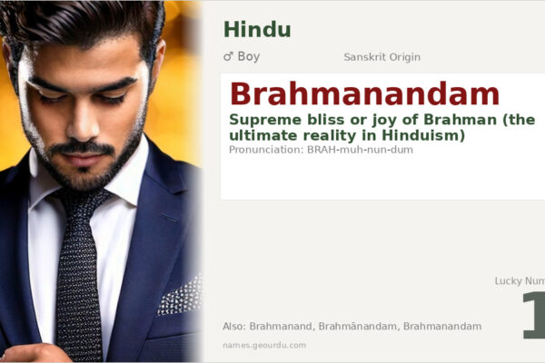 Brahmanandam Meaning — Sanskrit Origin, Boy Name & Details (2025)