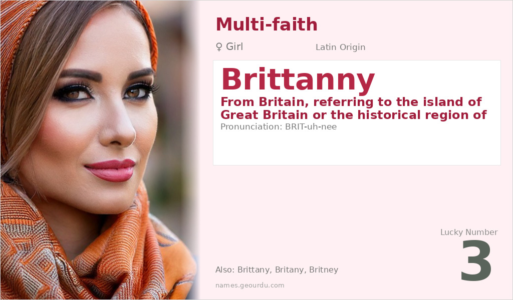 Brittanny Name Meaning and Details