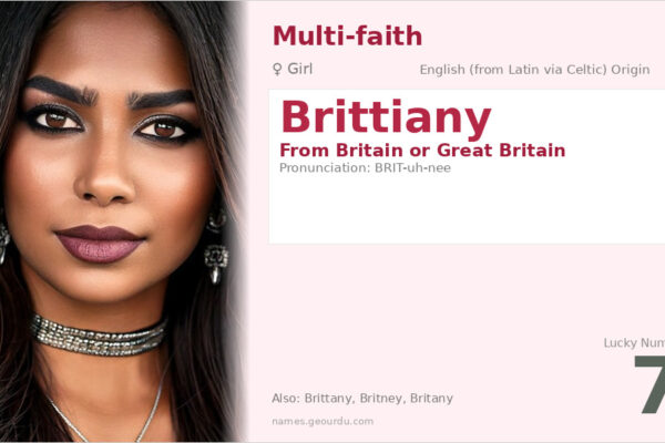 Brittiany Name Meaning — Origin, Gender & Details (2025)