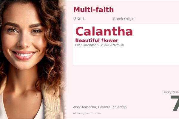 Calantha Name Meaning — Greek Origin, Girl Name & Details (2025)
