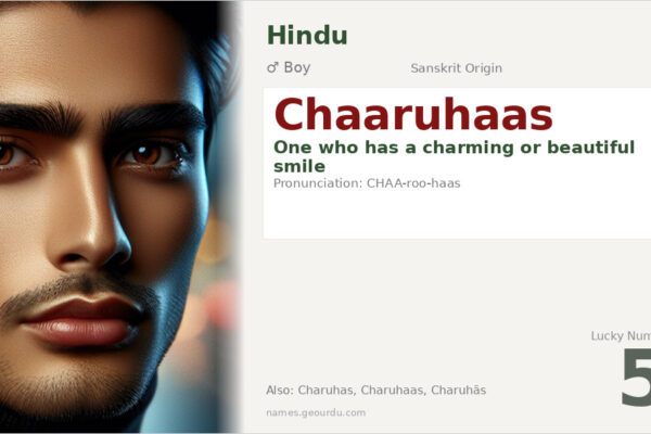 Chaaruhaas Name Meaning — Sanskrit Origin, Boy Name & Details (2025)