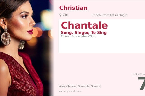 Chantale Name Meaning — French Origin, Girl Name & Details (2025)