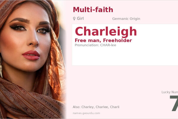 Charleigh Name Meaning — Origin, Gender & Details (2025)