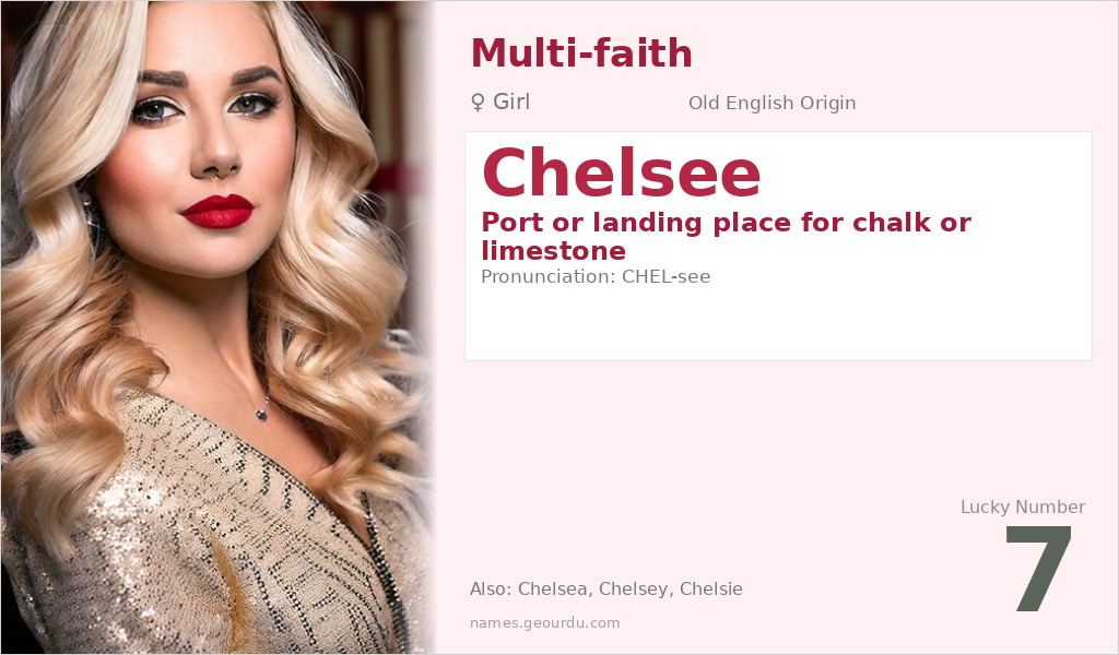 Chelsee Name Meaning and Details