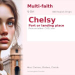 Chelsy Name Meaning and Details