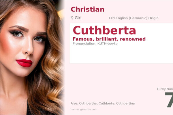 Cuthberta Meaning — Origin, Gender & Details (2025)