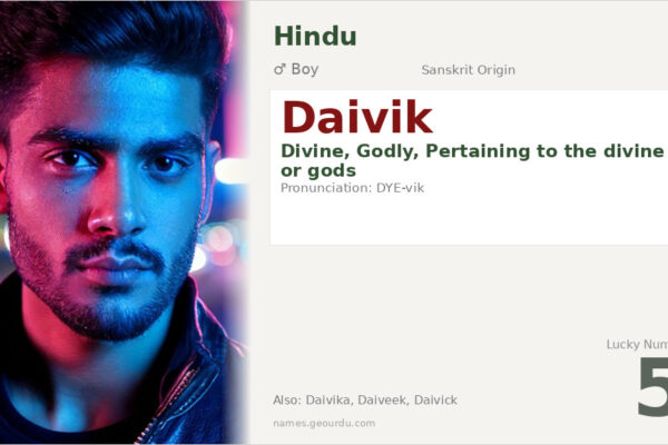 Daivik Name Meaning — Divine Origin, Boy Name & Details (2025)