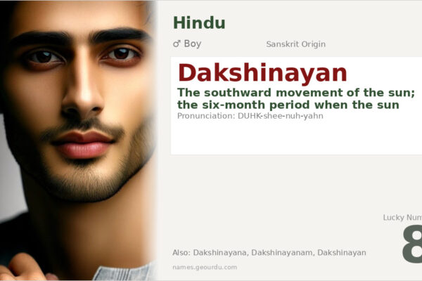 Dakshinayan Meaning — Sanskrit Origin, Boy Name & Hindu Significance (2025)