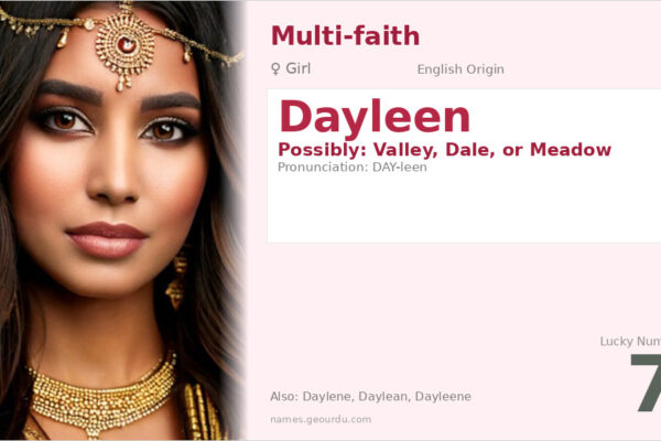 Dayleen Name Meaning — Origin, Gender & Details (2025)