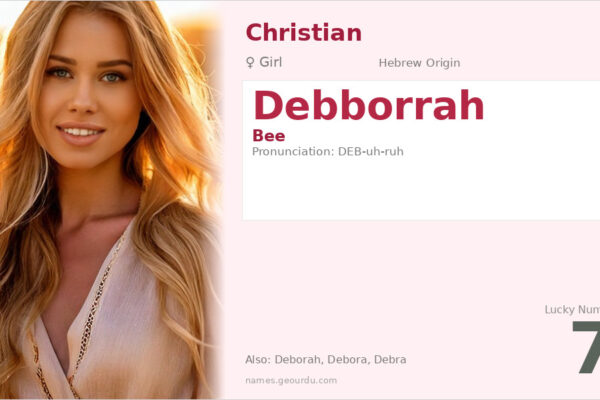 Debborrah Name Meaning — Hebrew Origin, Girl Name & Biblical Significance (2025)