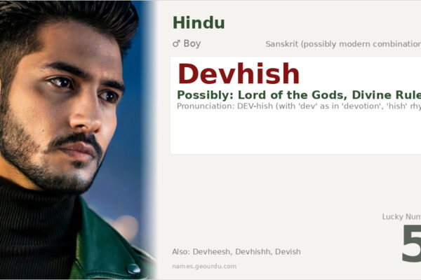 Devhish Name Meaning — Origin, Gender & Details (2025)