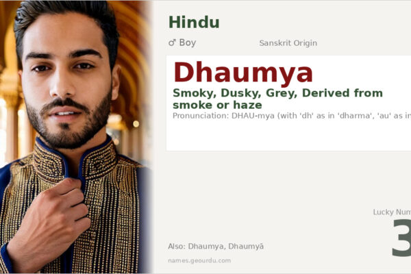 Dhaumya Name Meaning — Sanskrit Origin, Boy Name & History (2025)