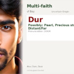 Dur Name Meaning and Details