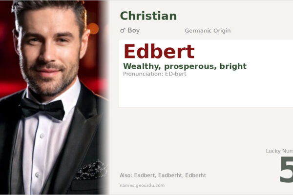 Edbert Name Meaning — Germanic Origin, Boy Name & History (2025)