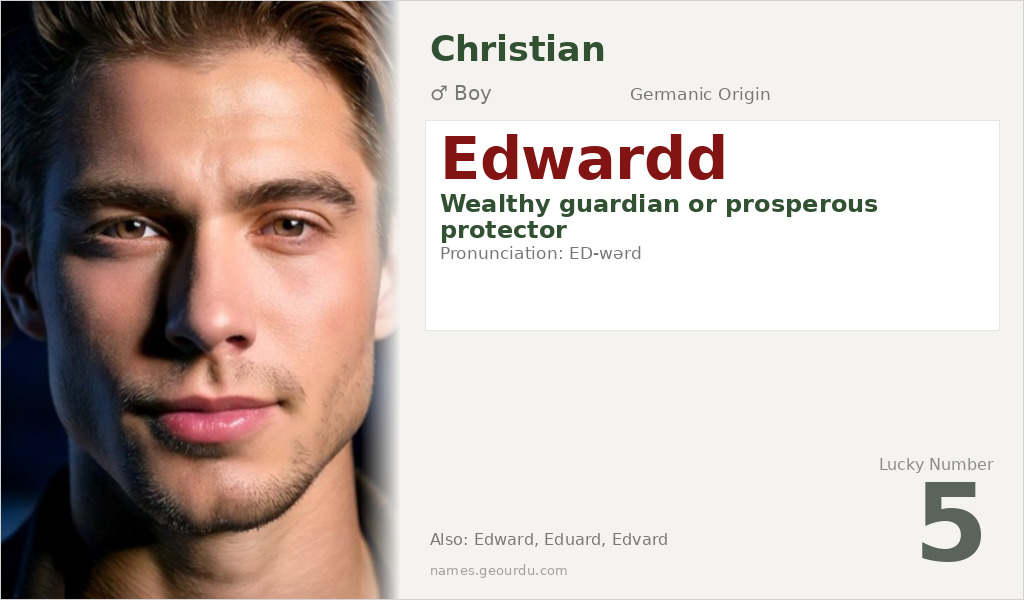 Edwardd Name Meaning and Details