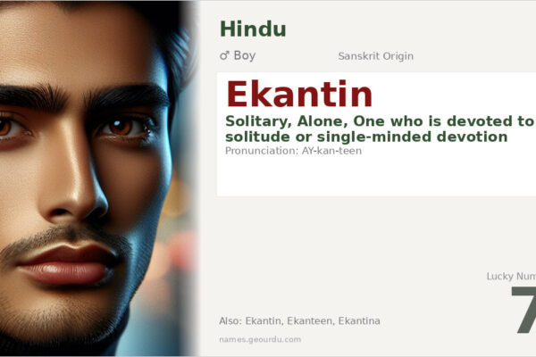 Ekantin Name Meaning — Sanskrit Origin, Boy Name & Spiritual Significance (2025)