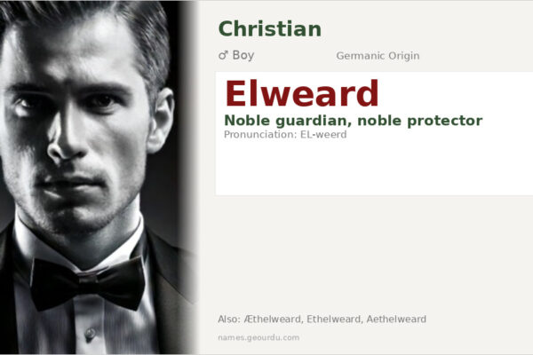 Elweard Name Meaning — Old English Origin, Boy Name & History