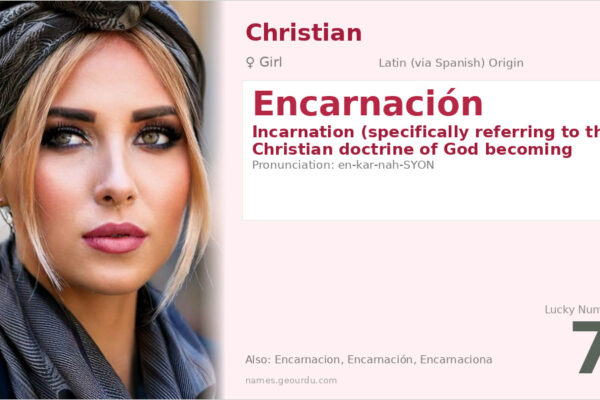 Encarnación Meaning — Origin, Gender & Details (2025)