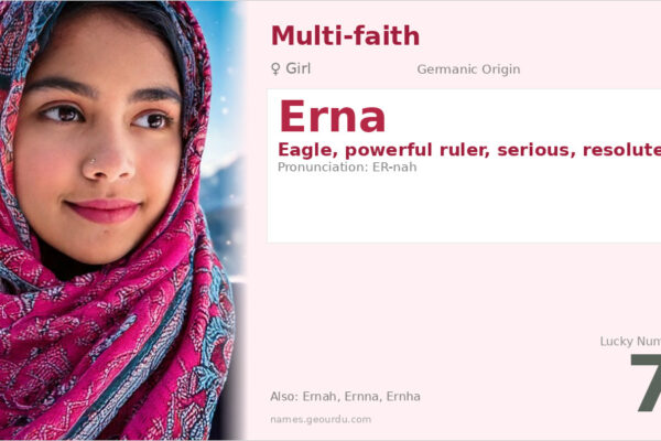 Erna Name Meaning — Germanic Origin, Girl Name & History (2025)