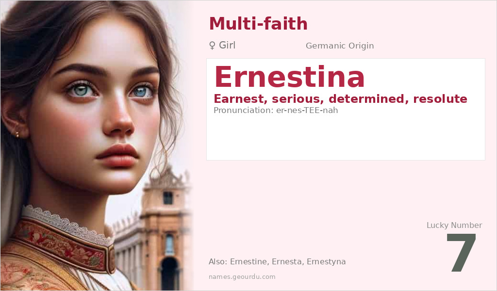 Ernestina Name Meaning and Details