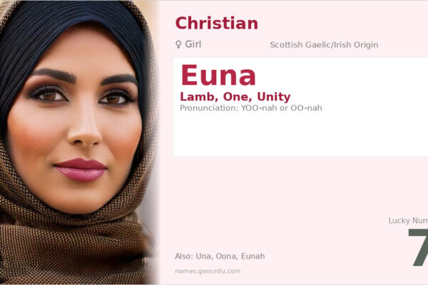 Euna Name Meaning — Scottish Gaelic Origin, Girl Name & Details (2025)