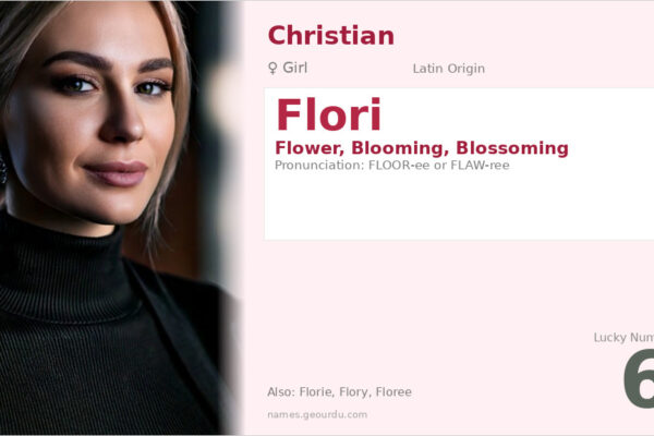 Flori Name Meaning — Latin Origin, Girl Name & Details (2025)