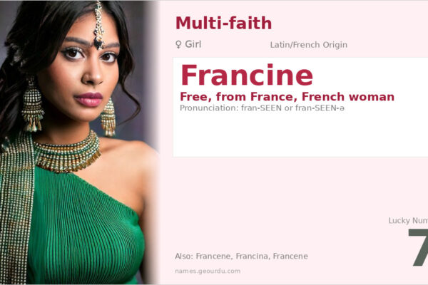 Francine Name Meaning — Origin, Gender & Details (2025)