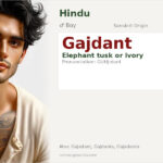 Gajdant Name Meaning and Details