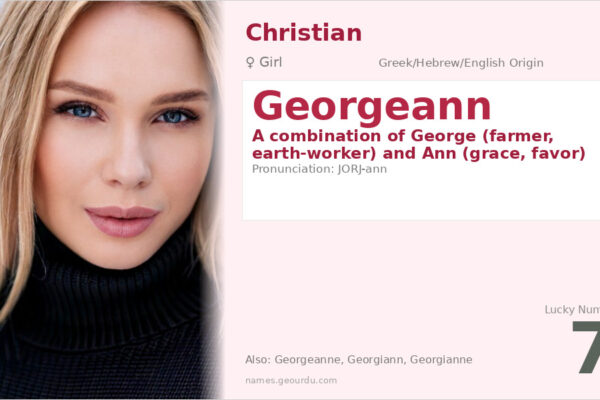 Georgeann Name Meaning — Greek/Hebrew Origin, Girl Name & Details (2025)