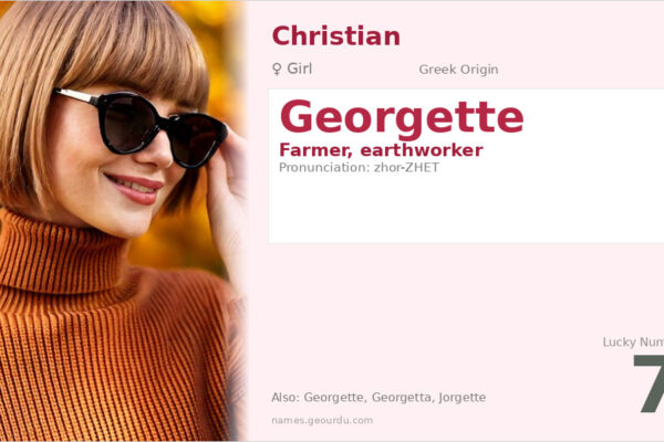 Georgette Name Meaning — Greek Origin, Feminine & Farmer (2025)